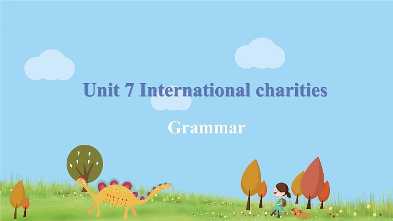 八英译林下 U7 International charities课时4 PPT课件+教案01