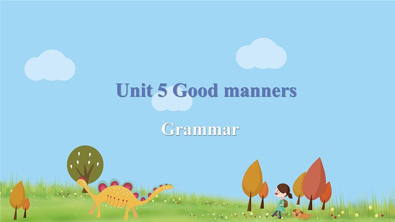 八英译林下 U5 Good manners 课时4 PPT课件+教案01