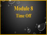 Module8unit2課件2021-2022學(xué)年外研版初中英語八年級下冊