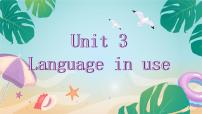 2021学年Unit 3  Language in use图片课件ppt