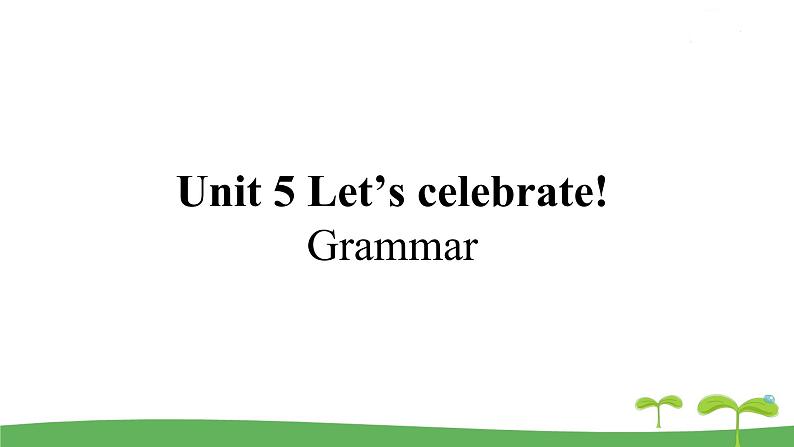 英语译林版 7年级上册 U5 Grammar PPT课件01