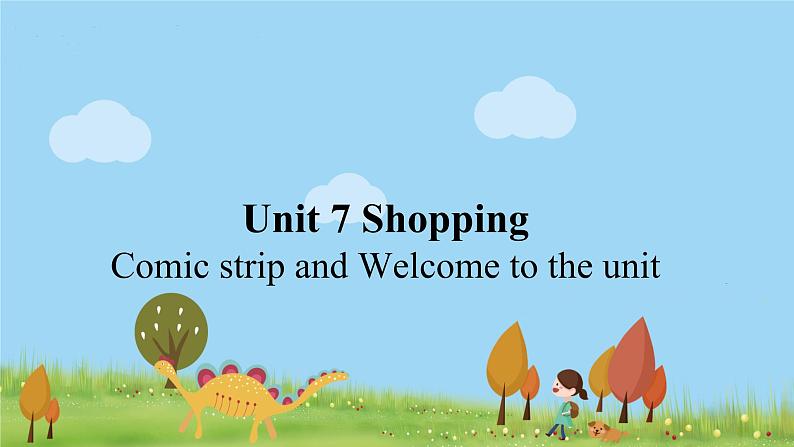 七上U7 Welcome to the unit 课件第1页