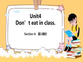 七年级英语下册RJ版课件 Unit4 Don’t eat in class