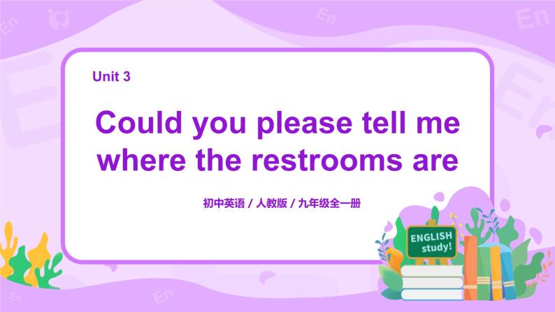 Unit3 Could you please tell me where the restrooms are 第二课时 课件+教案01