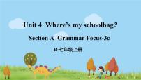 初中英语人教新目标 (Go for it) 版七年级上册Unit 4 Where’s my  schoolbag?Section A示范课课件ppt