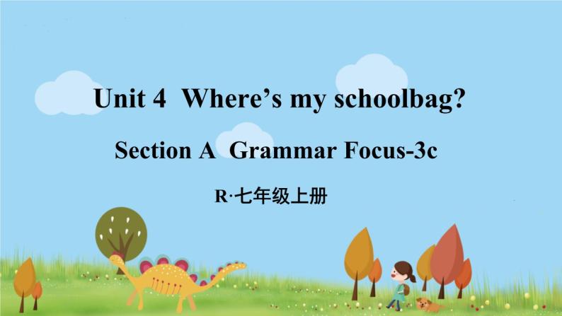 人教版英语七年级上册 Unit 4 第2课时（Section A Grammar Focus-3c） PPT课件01
