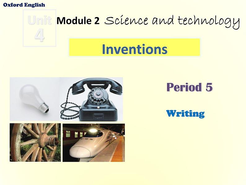 深圳沪教牛津版八上 8A-U4 Great inventions Writing 课件01