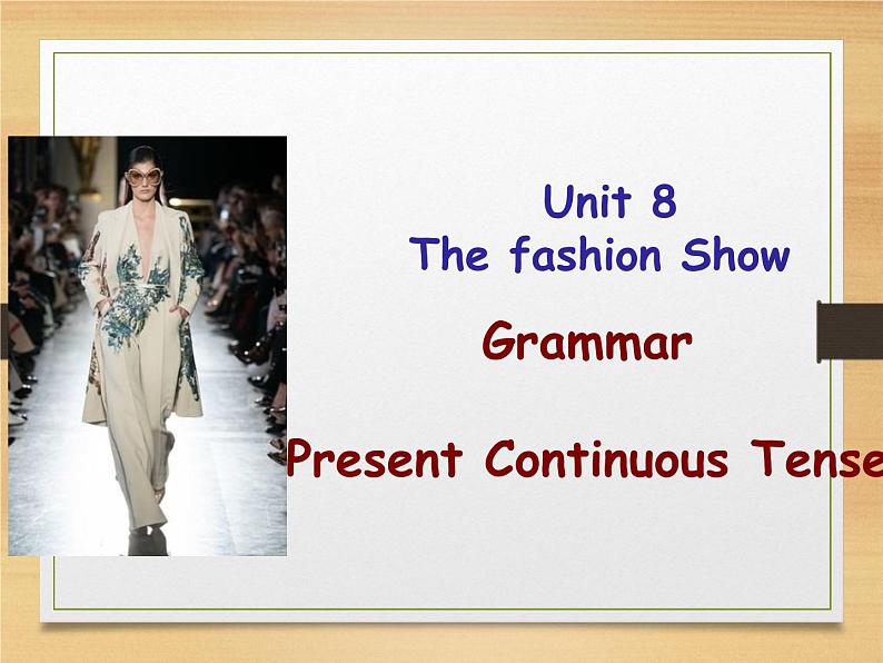 牛津译林版七年级英语上Unit8 Fashion show-Grammer （课件）01