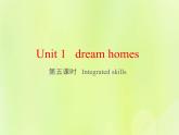 牛津译林版七年级英语下册unit1 dream homes 第5课时integratedskills课件