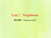 牛津译林版七年级英语下册unit2 neighbours 第5课时integratedskills课件