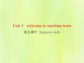 牛津译林版七年级英语下册unit3 welcome to sunshine town 第5课时integratedskills课件