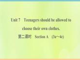 人教版九年级英语全册unit7 teenagers should beallowed to choose their own clothes 第2课时作业课件