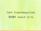 人教版九年级英语全册unit8 it must belong to carla 第4课时作业课件