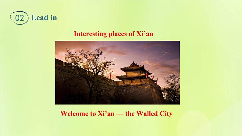 冀教版七年级英语下册Unit 1 A Trip to the Silk Road Lesson 3 A Visit to Xi an课件04