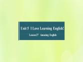 冀教版七年级英语下册Unit 5 I Love Learning English Lesson 27 Amazing English课件