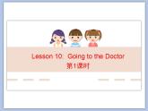 北师大版8上英语Unit4《Lesson 10 Going to the Doctor》第一课时 课件