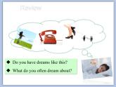 北師大版8上英語Unit6《Lesson 18 Dreams》第二課時 課件