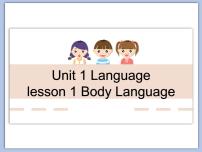 2020-2021学年Lesson 1 Body Language多媒体教学ppt课件