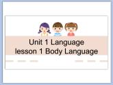 北师大9年级Unit 1《lesson 1 body language》课件