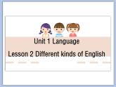 北师大9年级Unit 1《lesson 2 Different kinds of English》课件