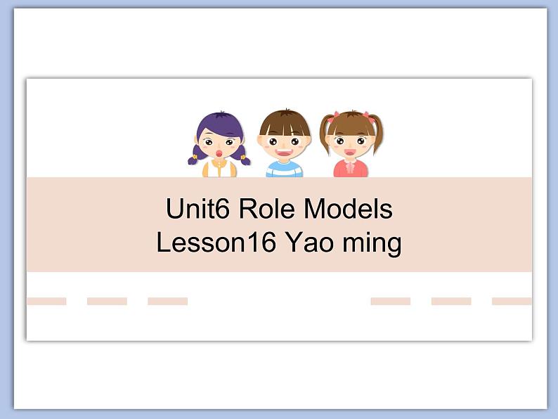 北师大9年级Unit 6《Lesson16 Yao ming》课件01