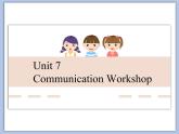 北师大9年级Unit 7《Communication Workshop》课件