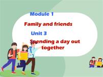 牛津上海版 (五四制)六年级上册（新版）Module1Unit 3 Spending a day out together课文内容ppt课件