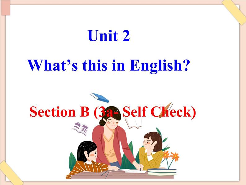 鲁教版五四制6上英语Unit2__SectionB__(3a-Self__check)参考课件（无音频素材）01