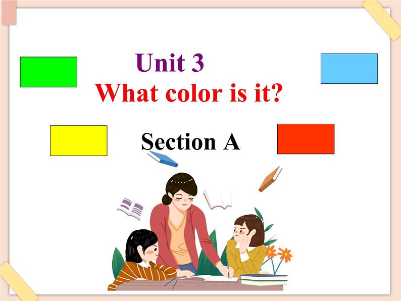 鲁教版五四制6上英语Unit3__SectionA__精品课件（无音频素材）01