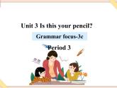 鲁教版五四制6上英语Unit6__Grammar__Focus-3c__精品课件（无音频素材）