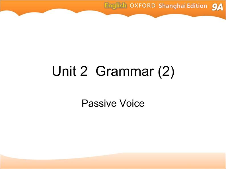 牛津上海版九年级英语上册教学课件：Unit 2 Grammar第1页