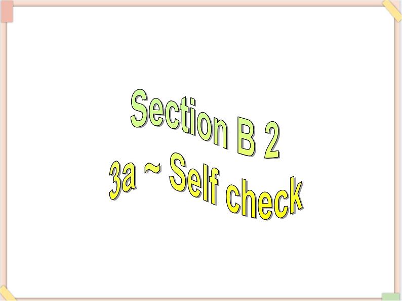 鲁教版五四制8上英语Unit6_SectionB2（3a-Self_check）参考课件02