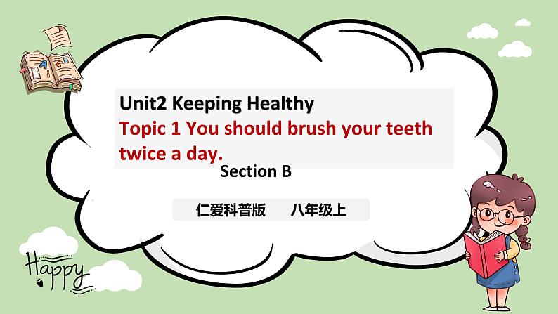 Unit 2 Keeping Healthy 《Topic1 SectionB》课件+教案01