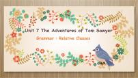 牛津版 (深圳&广州)九年级上册（2014秋审查）Unit 7 The Adventures of Tom Sawyer教学演示课件ppt