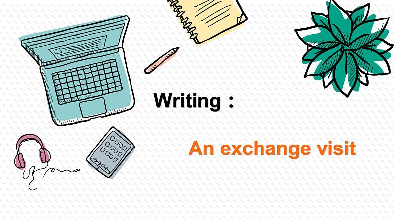 沪教牛津版英语8年级上册 Unit 5 Educational exchanges PPT课件+教案01