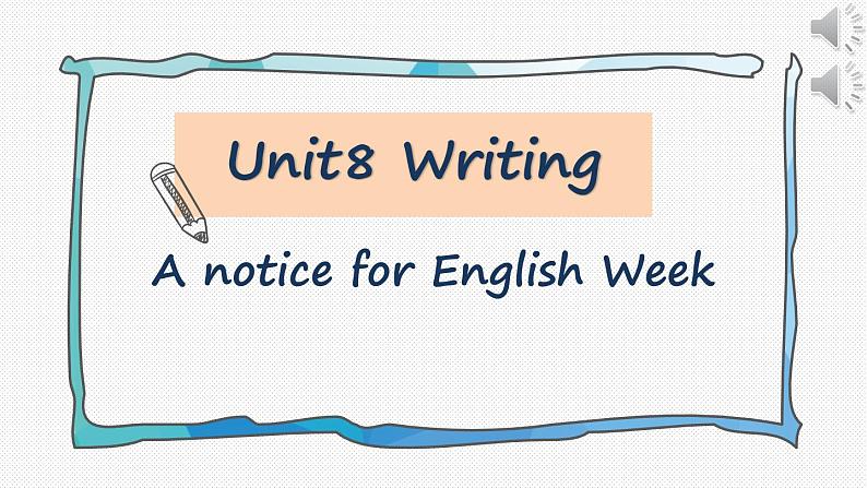 沪教牛津版英语8年级上册 Unit 8 English Week PPT课件+教案01