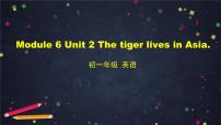 外研版 (新标准)七年级上册Module 6 A trip to the zooUnit 2 The tiger lives in Asia.课前预习课件ppt