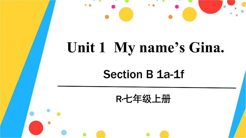 人教版英语七年级上册 Unit 1 第3课时（Section B 1a-1f） PPT课件01