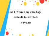 人教版英语七年级上册 Unit 4 第5课时（Section B 3a-Self Check） PPT课件