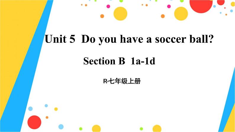 人教版英语七年级上册 Unit 5 第3课时（Section B 1a-1d） PPT课件01