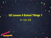 北师大版英语7年级上册 U2 Lesson 4 School Things 1-2 PPT课件