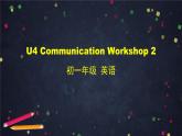 北师大版英语7年级上册 U4 Communication Workshop 2-2 PPT课件