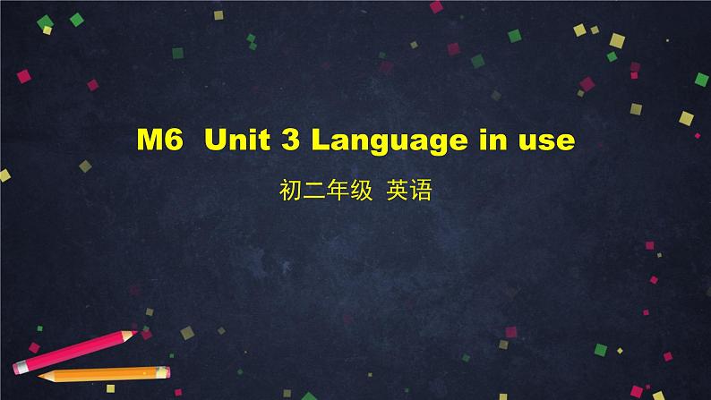 外研版英语8年级上册 M6 Unit 3 Language in use PPT课件01