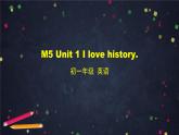 外研版英语7年级上册 M5 Unit 1 I love history-2PPT 课件