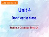 人教新目标版七年级下册英语  Unit 4 Section A Grammar Focus-3c课件