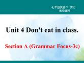 人教新目标版七年级下册英语  Unit 4 Section A (Grammar Focus~3c)Unit 4 Section A 第二课时课件