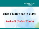 人教新目标版七年级下册英语  Unit 4 Section B (2a~Self Check)Section B 第二课时课件