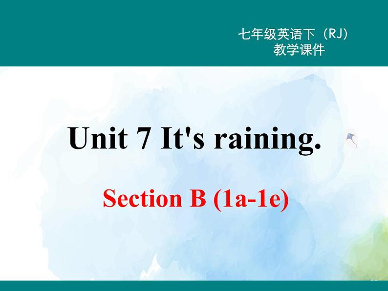 人教新目标版七年级下册英语  Unit 7 Section B (1a~1e)Section B 第一课时课件第1页