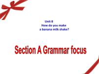 人教新目标 (Go for it) 版Section A说课课件ppt