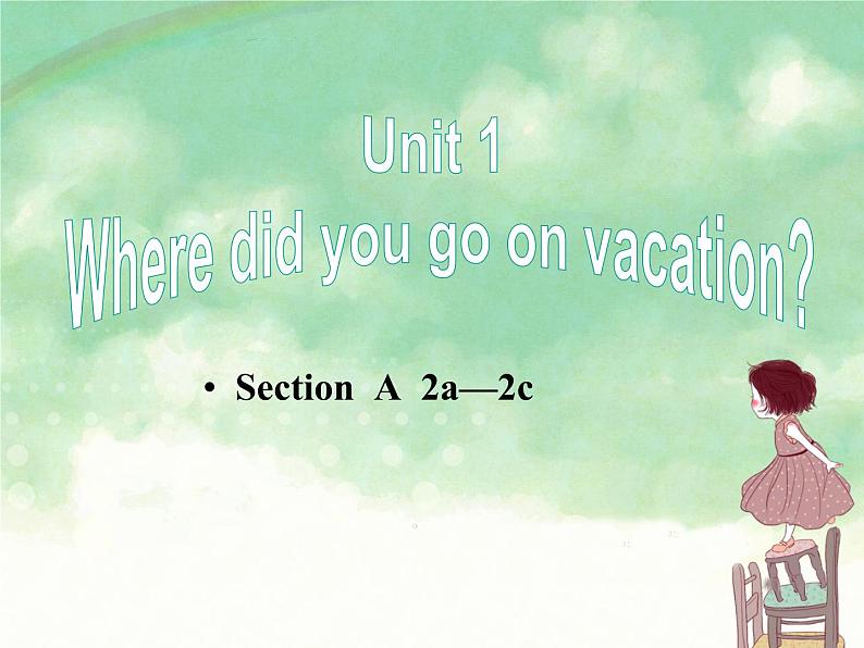 人教版八年级上册英语Unit1样品课件_03（共8份）Section A 2a-2c课件01